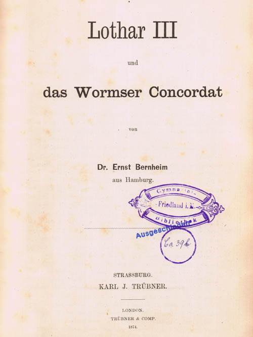 E. Bernheim - Lothar III und das Wormser Concordat